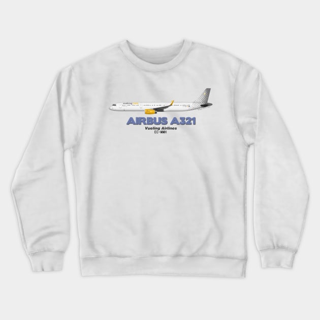 Airbus A321 - Vueling Airlines Crewneck Sweatshirt by TheArtofFlying